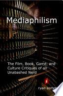 Mediaphilism