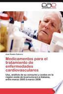 Medicamentos Para El Tratamiento de Enfermedades Cardiovasculares