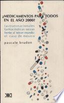 Médicamentos para todos en el año 2000?