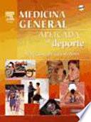 Medicina general aplicada al deporte (DVD + evolve) ©2007