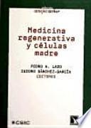 Medicina regenerativa y células madre
