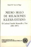 Medio siglo de relaciones Iglesia-Estado