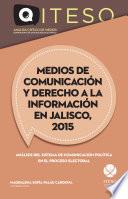 Medios de comunicación y derecho a la información en Jalisco, 2015