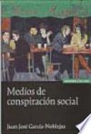 Medios de conspiración social