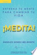 ¡medita!
