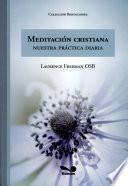Meditacion Cristiana/ Christian Meditation