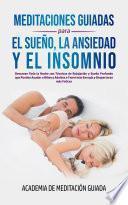 Meditaciones Guiadas Para el Sueño, la Ansiedad y el Insomnio