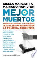 Mejor muertos