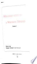 Mélanges offerts à Maurice Molho: Moyen age. Espagne classique et post-classique