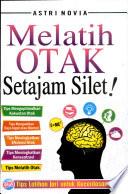 Melatih Otak setajam Silet