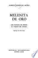 Melenita de oro. Los tangos de Orfeo. El tango del ángel