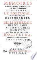 Mémoires historiques, politiques, et littéraires concernant le Portugal et toutes ses dépendances