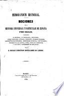 Memorandum Historial. Nociones de la historia universal y particular de España por siglos, etc. [With appendix.]
