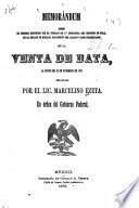Memorándum sobre el proceso instruído por el Juzgado de 1. instancia del Distrito de Tula en el Estado de Hidalgo, con motivo del asalto y robo perpetrados en la Venta de Bata, la noche del 20 de diciembre de 1877