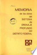 Memoria de las obras del sistema de drenaje profundo del Distrito Federal: Historia del desagüe de la cuenca