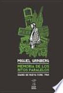 Memoria de los ritos paralelos: diario de Nueva York, 1964 Miguel Grinberg