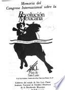Memoria del Congreso Internacional sobre la Revolución Mexicana