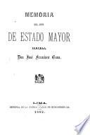 Memoria del jefe de Estado Mayor Jeneral don José Francisco Gana