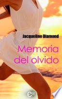 Memoria del olvido
