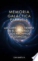 Memoria Galáctica Paralela
