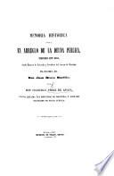 Memoria Historica sobre el Arreglo de la Deuda publica hecho en 1851, etc