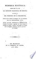 Memoria historica sobre qual ha sido la opinion nacional de España acerca del tribunal de la Inquisicion, etc