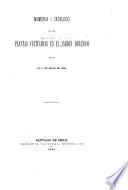 Memoria i catálogo de las plantas cultivadas en el Jardín Botánico hasta el 10 de mayo de 1884