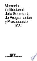 Memoria institucional de la Secretaría de Programación y Presupuesto