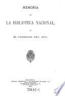 Memoria para la biblioteca nacional, en el presente ano, 1875