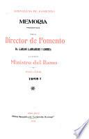 Memoria presentada por el Director de Fomento, Dr. Carlos Larrabure I Correa al Señor Ministro del Ramo, 1907-1908