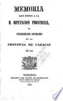 Memoria que dirige a la H. diputacion provincial, el gobernador interino de la provincia de Caracas en 1853