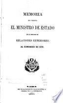 Memoria que presenta el ministro de estado en el despacho de relaciones exteriores, al Congreso de 1870