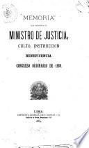 Memoria que presenta el ministro de justicia, culto, instrucción y beneficencia al congreso ordinario de 1889