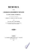 Memoria sobre a prioridade dos descobrimentos portuguezes na costa d'Africa occdental para servir de illustracao a chronica da conquista de Guine por Azurara