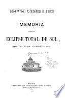 Memoria sobre el eclipse total de sol del dia 30 de agosto de 1905