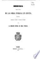 Memoria sobre el estado de las obras públicas en España en...