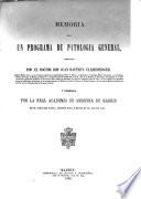 Memoria sobre un programa de patología general