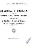 Memoria y cuenta ... presentada al Congreso Nacional en sus sesiones ordinarias
