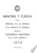 Memoria y cuenta que el Ministerio de la Defensa de la República de Venezuela presenta al Congreso Nacional