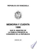 Memoria y cuenta ... que la Ministra de la Familia presenta al Congreso de la República