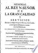 Memorial Al Rey N. Señor De La Gran Calidad Y Servicios Del claro y antiguo linage de Asturias, y sus Condes, y de su legitima descendencia y varonia de la Real Casa de Leon ... Apellidado Conde como sus ascendientes, o de dicha Casa, Solar, Estado, y Condado: sucessor en la primera casa de Noroña