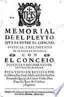 Memorial de el pleyto que es entre el Concejo, Justicia, y Regimiento de la Villa de Herencia con el Concejo, Justicia, y Regimiento de la villa de Alcazar