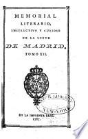 Memorial literario instructivo y curioso de la Corte de Madrid