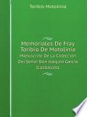Memoriales De Fray Toribio De Motolin?a