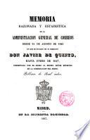 Memorias de la Administración General de Correos desde 14 Agosto 1843 hasta Enero de 1847
