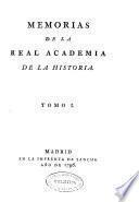 Memorias de la Real Academia de la Historia: 1796 ([4], 6, CLXI, [1], 408, [2] p., [5] h. de grab., [1] h. de grab. pleg.)