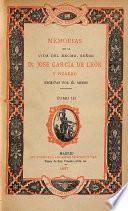 Memorias de la vida del exemo senor D. José García de León y Pizarro