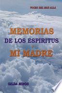 Memorias de los espiritus y mi madre