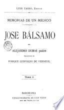 Memorias de un médico, José Balsamo, 1 i 2