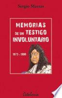 Memorias de un testigo involuntario